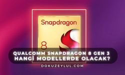 Qualcomm Snapdragon 8 Gen 3 hangi modellerde olacak?