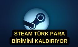 Steam Türk Para Birimini Tamamen Kaldırma Kararı Aldı! Artık USD ile Fiyatlandırma Olacak