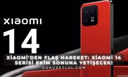 Xiaomi'den flaş hareket: Xiaomi 14 serisi Ekim sonuna yetişecek!