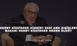 Henry Kissinger kimdir? ABD Eski Dışişleri Bakanı Henry Kissinger neden öldü?