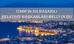 İzmir'in en başarılı belediye başkanları belli oldu! İşte listedeki isimler