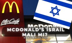 McDonald’s İsrail malı mı? McDonald’s İsrail’e mi ait? McDonald’s nerenin malı? McDonald’s hangi ülkenin markası?