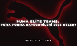 Puma Elite Teams: Puma forma kategorileri 2023 neler?