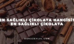 En sağlıklı çikolata hangisi? En sağlıklı çikolata
