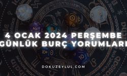 4 Ocak 2024 Perşembe günlük burç yorumları