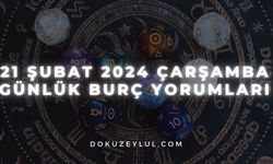 21 Şubat 2024 Çarşamba Günlük Burç Yorumları