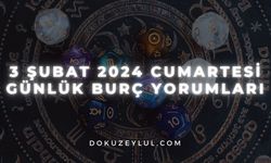 3 Şubat 2024 Cumartesi Günlük Burç Yorumları