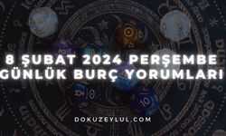 8 Şubat 2024 Perşembe Günlük Burç Yorumları