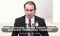 Ahmet Kutalmış Türkeş kimdir, nereli? Kutalmış Türkeş kaç yaşında?