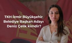 TKH İzmir Büyükşehir Belediye Başkan Adayı Deniz Çelik kimdir? Deniz Çelik kaç yaşında, nereli?