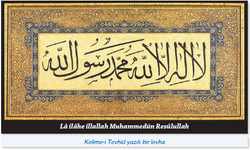 İslam'ın Temel İlkesi: Kelime-i Tevhid ve Anlamı