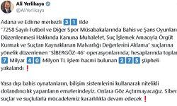 Adana ve Edirne merkezli 31 ilde 'yasa dışı bahis' operasyonu: 275 gözaltı