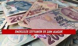 Emekliler Seyyanen Ek Zam Alacak!