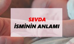 Sevda isminin anlamı nedir? Kuran'da geçiyor mu? Sevda isminin analizi