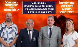 VALİ ELBAN İZMİR’İN GÜNLER SÜREN YANGIN MÜCADELESİNİ 9 EYLÜL’E ANLATTI