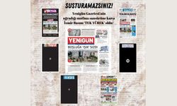 Susturamazsınız!