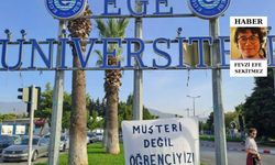 Ege Üniversitesi'nde yemeklere yüzde 100 zam