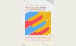 Gazetecilik Hak ve Özgürlükler Deklarasyonu yayınlandı!