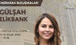 Merhaba Buluşmaları'nın Ocak ayı konuğu Gülşah Elikbank olacak!