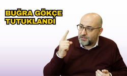 Buğra Gökce tutuklandı!