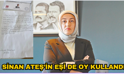 Sinan Ateş'in Eşi Ayşe Ateş de oy kullandı