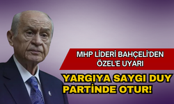 MHP Lideri Bahçeli'den Özel'e uyarı: Yargıya saygı duy, partinde otur!