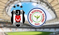 Beşiktaş-Çaykur Rizespor maçı ne zaman, saat kaçta ve hangi kanalda?