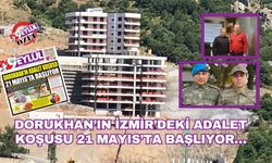 Dorukhan’ın İzmir’deki adalet koşusu 21 Mayıs’ta başlıyor…
