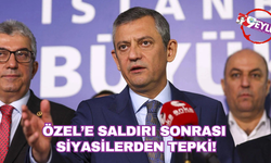 Siyasilerden Özgür Özel'e saldırıya tepkiler!