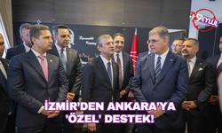 İzmir’den Ankara’ya 'Özel' destek!