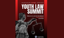 Gençler hukukun kalbinde buluşuyor: 'Youth Law Summit – Hukukun Genç Zirvesi' İzmir’de gerçekleşiyor