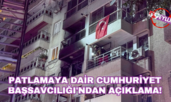Apartman dairesinde patlama meydana gelmişti... Cumhuriyet Başsavcılığı'ndan açıklama geldi!