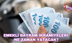 Emekli bayram ikramiyesi ne zaman yatacak? Kurban Bayramı emekli ikramiyesi ödeme takvimi açıklandı mı?