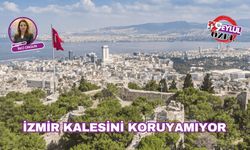 İzmir kalesini koruyamıyor