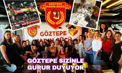 Göztepeli iş kadınları tarafından kurulan Göztepe Kadın Gücü Derneği kadın hareketini başlattı