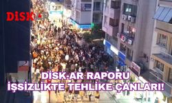 DİSK-AR raporu: İşsizlikte tehlike çanları!