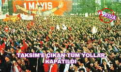 Taksim'e çıkan tüm yollar kapatıldı