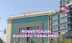 Rüşvetçiler suçüstü yakalandı!