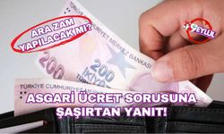 Asgari ücret sorusuna şaşırtan yanıt! Ara zam yapılacak mı?