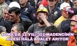 Soma’da 11 yıl: 301 madencinin ailesi hâlâ adalet arıyor