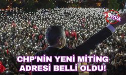 CHP'nin yeni miting adresi belli oldu!