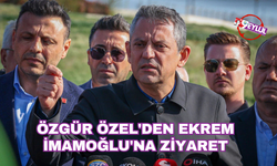 Özgür Özel'den Ekrem İmamoğlu'na ziyaret