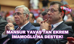 Mansur Yavaş’tan Ekrem İmamoğlu’na destek!