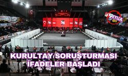 Kurultaya soruşturma: Tuncay Yılmaz ifade verdi