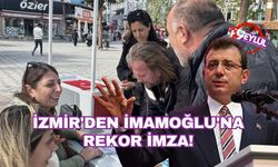 İzmir'den İmamoğlu'na rekor imza!