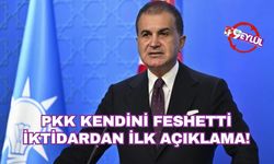 PKK kendini feshetti: İktidardan ilk açıklama!