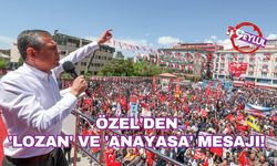 Özel'den 'Lozan' ve 'anayasa' mesajı