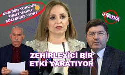 DEM'den Tunç'un 'umut hakkı' sözlerine yanıt: Zehirleyici bir etki yaratıyor