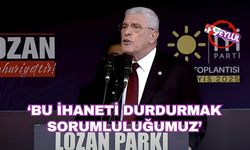 Dervişoğlu: Bu ihaneti durdurmak sorumluluğumuzdur