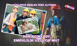 SGK'dan milyonları ilgilendiren hamle! Emeklilik uzuyor mu?